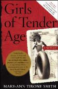 Girls Of Tender Age A Memoir
