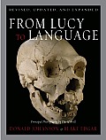 From Lucy to Language Revised Updated & Expanded