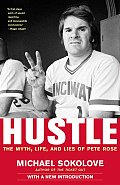 Hustle: The Myth, Life, and Lies of Pete Rose