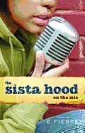 The Sista Hood: On the MIC