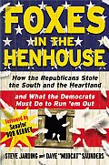 Foxes In The Henhouse How The Republican