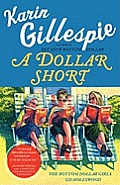 A Dollar Short: The Bottom Dollar Girls Go Hollywood