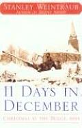 11 Days in December Christmas at the Bulge 1944