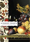 Literary Feasts Inspired Eating from Classic Fiction
