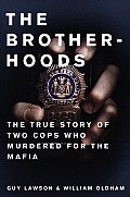 Brotherhoods The True Story Of Two Cops