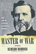 Master of War The Life of General George H Thomas