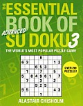 The Essential Book of Su Doku, Volume 3: Advanced: The World's Most Popular Puzzle Game