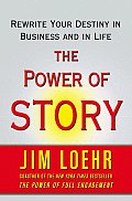 Power of Story Rewrite Your Destiny in Business & in Life