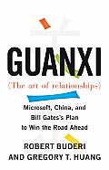 Guanxi Microsoft China & Bill Gates