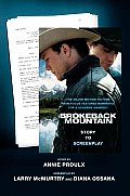 Brokeback Mountain : Story To Screenplay (05 Edition)