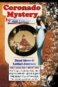 Coronado Mystery: Dead Move & Lethal Journey: Kate Morgan and the Haunting Mystery of Coronado, Special 125th Anniversary Double - 2 Boo