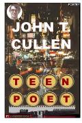 Teen Poet: Selected Poems - Teenage Poet of the Highways