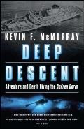 Deep Descent Adventure & Death Diving the Andrea Doria