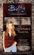 Quotable Slayer Buffy The Vampire Slaye