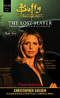 Lost Slayer 01 Prophecies Buffy The Vamp