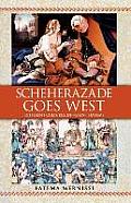 Scheherazade Goes West Different Cultures Different Harems