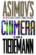 Chimera Isaac Asimovs Robot Mystery