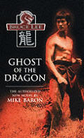 Bruce Lee Ghost Of The Dragon