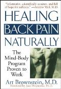 Healing Back Pain Naturally The Mind Body Program Proven to Work