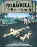 Roadkill Of Middle Earth