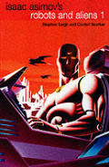 Isaac Asimovs Robots & Aliens 01
