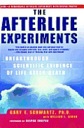 Afterlife Experiments Breakthrough Scientific Evidence of Life After Death