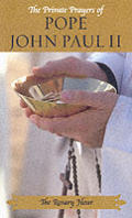 Rosary Hour Private Prayers Of Pope John