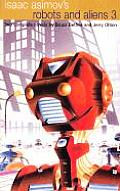 Isaac Asimovs Robots & Aliens 3