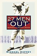 27 Men Out Baseballs Perfect Games