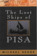 Lost Ships Of Pisa