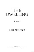 Dwelling A Novel