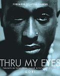 Thru My Eyes Thoughts On Tupac