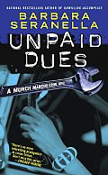 Unpaid Dues A Munch Mancini Crime Novel