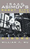 Cyborg Robot City O3 Asimov