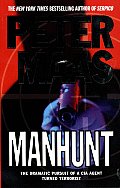 Manhunt The Incredible Pursuit Of A Cia