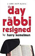The Day the Rabbi Resigned