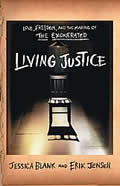 Living Justice Freedom Love & Making Of