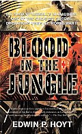 Blood In The Jungle The Extraordinary S