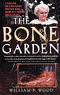 Bone Garden The Sacramento Boardinghouse