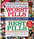 Worst Pills Best Pills A Consumers Guide to Avoiding Drug Induced Death or Illness