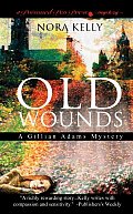 Old Wounds A Gillian Adams Mystery