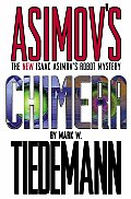 Chimera Isaac Asimovs Robot Mystery 2