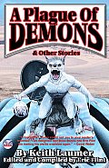 Plague Of Demons & Other Stories