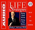 Life Strategies: Doing What Works Doing What Matters