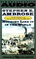 Nothing Like It in the World The Men Who Built the Transcontinental Railroad 18