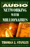 Networking With Millionaires & Their Adv