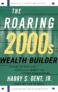 Roaring 2000s Wealth Builder