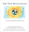 New Revelations A Conversation With God