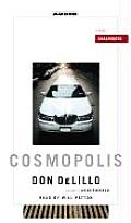Cosmopolis A Novel Unabrid Cass