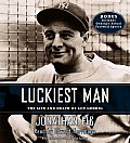 Luckiest Man Lou Gehrig Cd